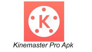 Kinemaster Pro Apk Full Unlocked Tanpa Watermark