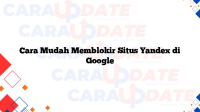 Cara Mudah Memblokir Situs Yandex di Google
